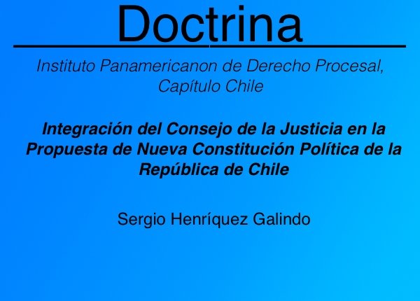 Integración del Consejo de la Justicia en la nueva Constitución - Sergio Henríquez